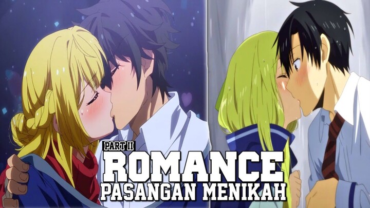 Top 10 Anime Romance Dimana Pasangan Menikah - Part 2