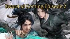 Sword of Coming Episode 2 sub jndo