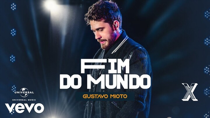 Gustavo Mioto - Fim Do Mundo (Ao Vivo Em Recife / 2022)