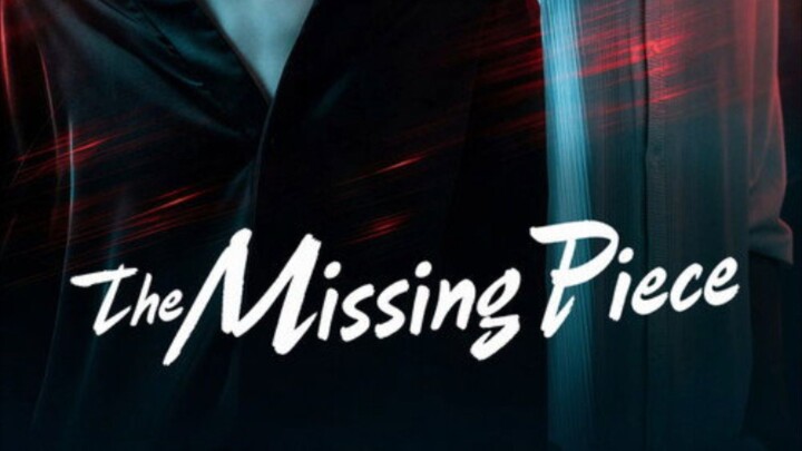 The Missing Piece EP 1 ENGLISH