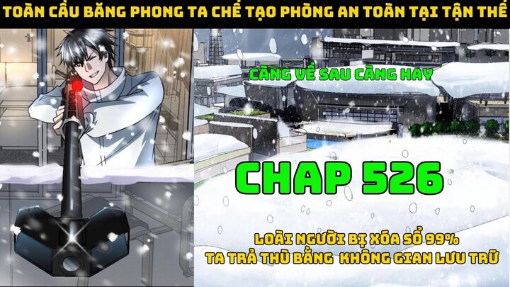 Toàn Cầu Băng Phong Ta Chế Tạo Phòng An Toàn Tại Tận Thế Chap 526 | Đại chiến của người dị năng