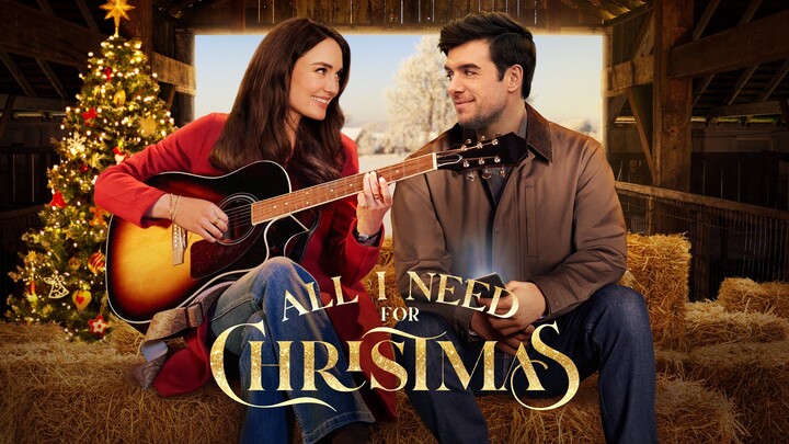 Watch All I Need for Christmas Full Movie 2024 HD