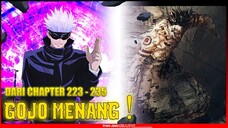 KEMENANGAN GOJO SATORU !! JUJUTSU KAISEN CHAPTER 223 ~ 235