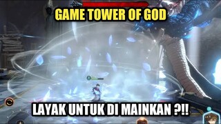 Tower Of God: Great Journey Gameplay - Game Anime Yang Layak Untuk Di Coba ?!!
