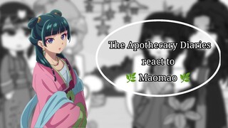 The Apothecary Diaries react to Maomao 🌿 ||part 1/?