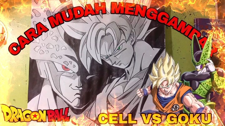 cara mudah menggambar anime dragon ball, cell vs goku