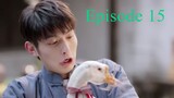Love You Like Mountain and Ocean Episode 15 ENG Sub