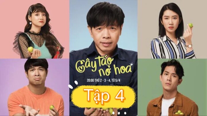 Tập 4 - Cây táo nở hoa