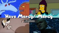 "Have Mercy/Mercy" Compilation