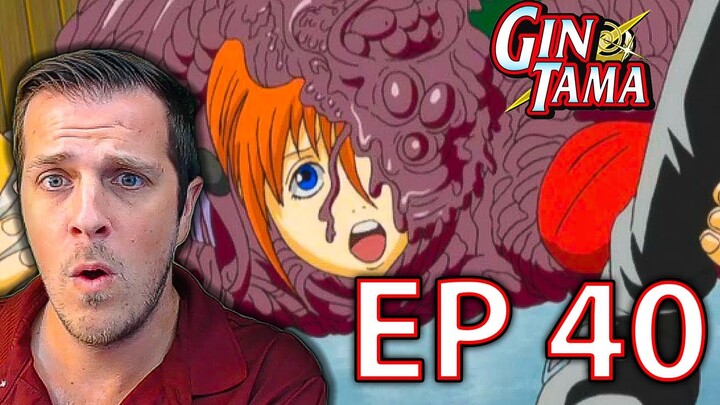 Aliens VS Yakuza| Gintama Episode 40 Reaction