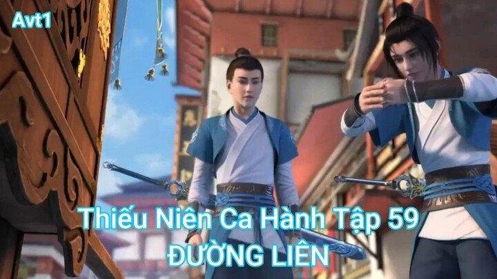 Thiếu Niên Ca Hành Tập 59-ĐƯỜNG LIÊN