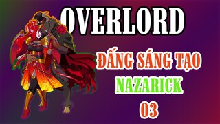 Overlord - Đấng Sáng Tạo Nazarick - Tập 3 @AnimeSon