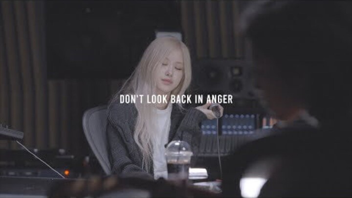 ROSÉ -Don't Look Back In Anger (Oasis) Live Studio Cover