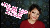 LEAD ME LORD cover by ALLIYAH