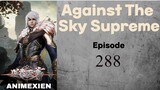 Against the Sky Supreme Eps 288  Sub indo (1080P)