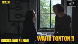 REVIEW FILM KUKIRA KAU RUMAH - TONTON INI ‼️BIAR PAHAM GIMANA PENTING NYA ITU KESEHATAN MENTAL