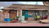 the good bad mother EP 7 SUB.