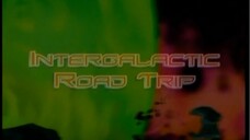 Team Galaxy Eps #2 [Intergalatic Road Trip]