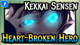 [Kekkai Sensen] Heart-Broken Hero Stands on the Centre of the World_1