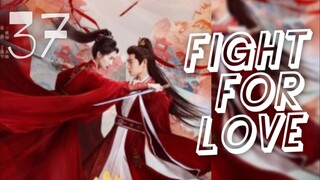 𝐅𝐈𝐆𝐇𝐓 𝓯𝓸𝓻 𝐋𝐎𝐕𝐄 2025 [𝐞𝐧𝐠 𝐬𝐮𝐛] 𝐞𝐩37