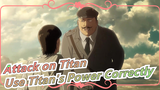 [Attack on Titan S3] EP20, Do Remember How to Use Titan's Power Correctly!