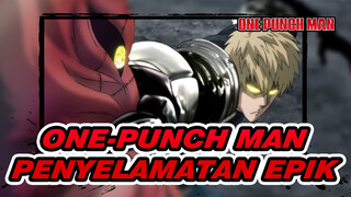Penyelamatan Epik di One-Punch Man (Bagian 1)_1
