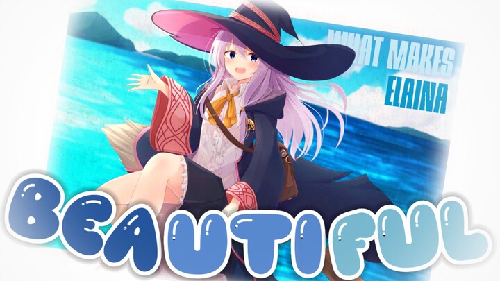 【AMV】What Makes You Beautiful - The Journey of Elaina / Majo no Tabitabi