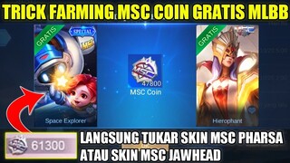 TRICK INSTANT FARMING MSC COIN MLBB GRATIS | CARA DAPATKAN 47800 MSC COIN TUKAR SKIN MSC PHARSA