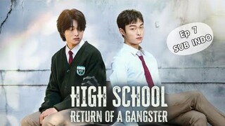 High School Return Of A Gangster Episode 7 Subtitle Indonesia