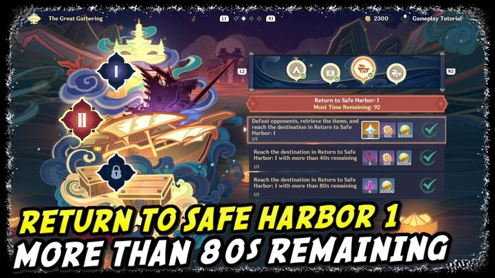 The Great Gathering Return To Safe Harbor 1 | Genshin Impact | More than 80s Remaining