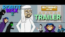 Robot Max 2 - (Official Trailer) - Terzom 2 Komedi