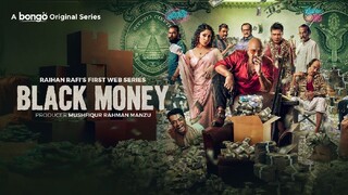 Black Money (2025) | ব্ল্যাক মানি (২০২৫) | Rubel | Puja Cherry | Raihan Rafi | FULL WEB Series 720P