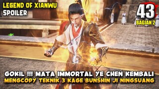 Ye Chen Membakar Esensi Darah & Membangkitkan Teknik Legendaris - Spoiler Legend of Xianwu 43 Bag 2