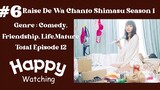 Raise De Wa Chanto Shimasu 06 S1