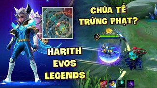 HARITH EVOS LEGENDS: PHẦN CÒN LẠI CỦA LỊCH SỬ VÀ CHÚA TỂ TRỪNG PHẠT TỐP MỠ??? | MLBB