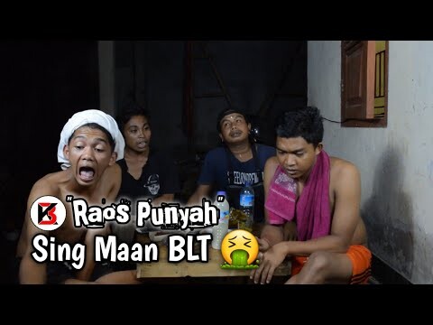 "Raos Punyah" || Sing Maan BLT || Komedi Lombok || Balok Kreatif.