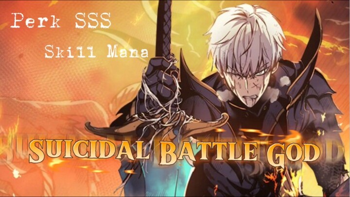 [Part 2] Reincarnation of the Suicidal Battle God