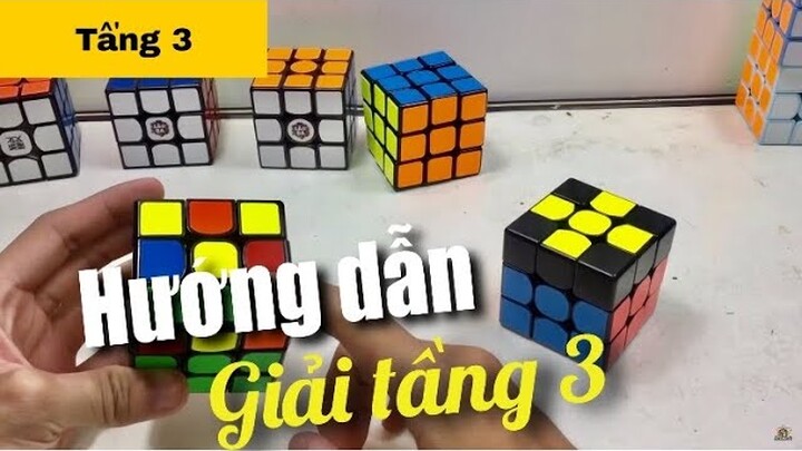 Hướng dẫn cách giải Rubik 3x3 [Chậm, đơn giản, dễ hiểu] Tầng 3