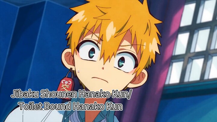 Jibaku Shounen Hanako Kun/Toilet Bound Hanako Kun (season 2 part 1 episode 6)