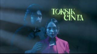 Toksik Cinta EP2