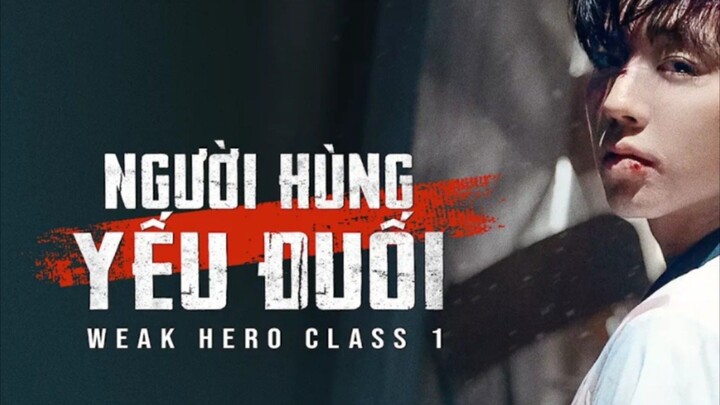 Người hùng yếu đuối ss1| Tập 3 [Vietsub]