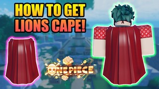 How To Get Lions Cape in A One Piece Game