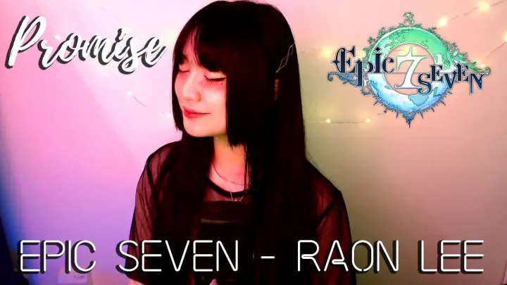 Epic Seven OST | PROMISE (Full English) | Raon Lee | Cover by Sachi