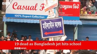 At least 19 dead after air force jet crashes into Bangladesh school BBC News -