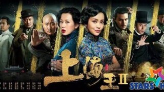🇨🇳 上海王Ⅱ Lord of Shanghai II (w/Eng sub) 2020