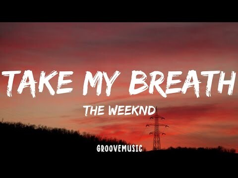 The Weeknd - Take My Breath (Lyrics)