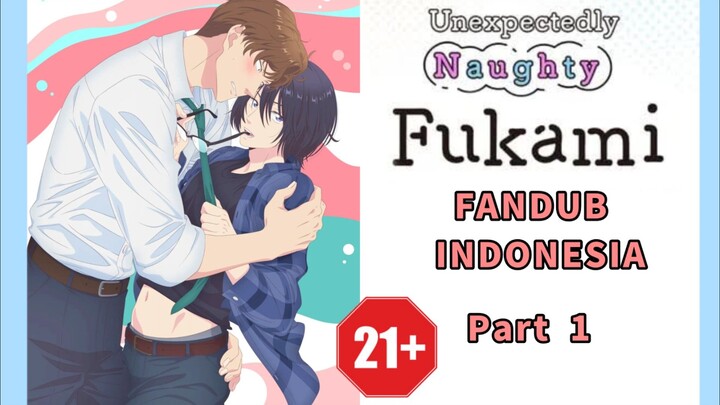 [FANDUB INDO]⚠️Alert Anime BL 21+⛔ - Yatara Yarashii Fukami Kun #1
