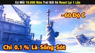 Review Phim Làm Gì Khi Trái Đất Trở Về Kỷ Băng Hà | Tóm Tắt Phim