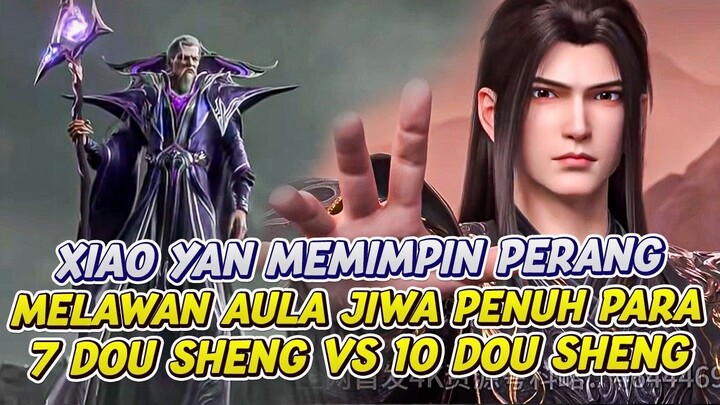 XIAO YAN MEMIMPIN PERTARUNGAN MELAWAN PUSAT AULA JIWA  BATTLE THROUGH THE HEAVEN