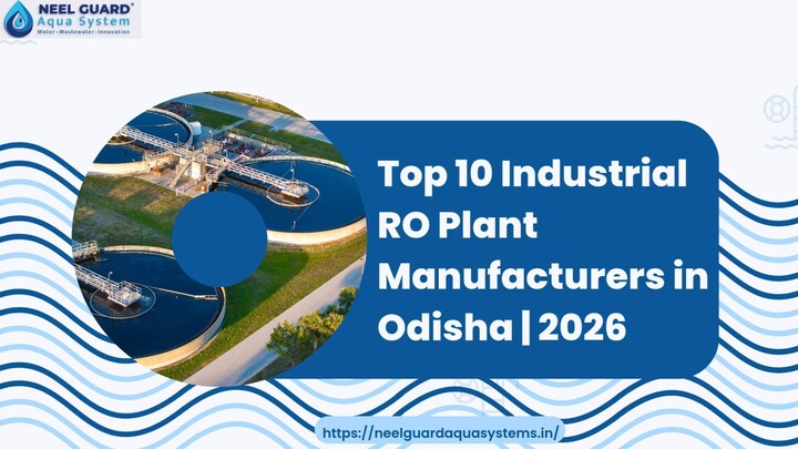 Top 10 Industrial RO Plant Manufacturers in Odisha  2026